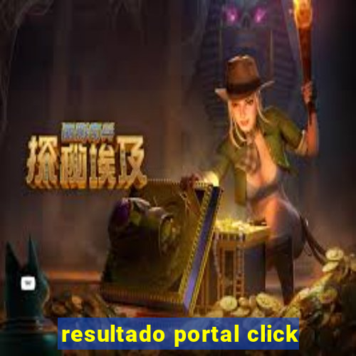 resultado portal click